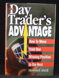 The Day Traders Advantage - Howard Abell