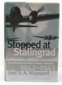 Stopped at Stalingrad - Joel S.A.Hayward