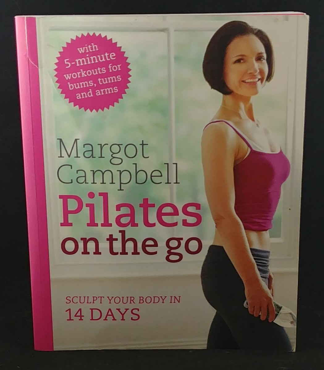 Pilates on the Go - Margot Campbell