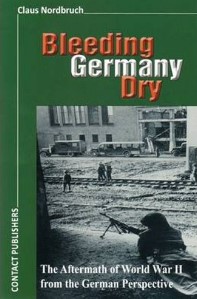 Bleeding Germany Dry - Claus Nordbruch