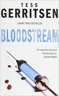 Bloodstream - Tess Gerritsen