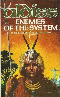 Enemies of the System - Brian W. Aldiss