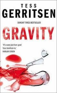 Gravity - Tess Gerritsen