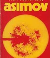 The Martian Way - Isaac Asimov