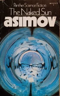 The Naked Sun- Isaac Asimov