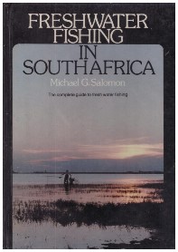 Freshwater Fishing in South Africa - Michael G. Salomon