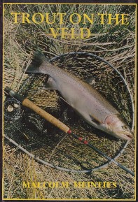 Trout on the Veld - Malcolm Meintjies